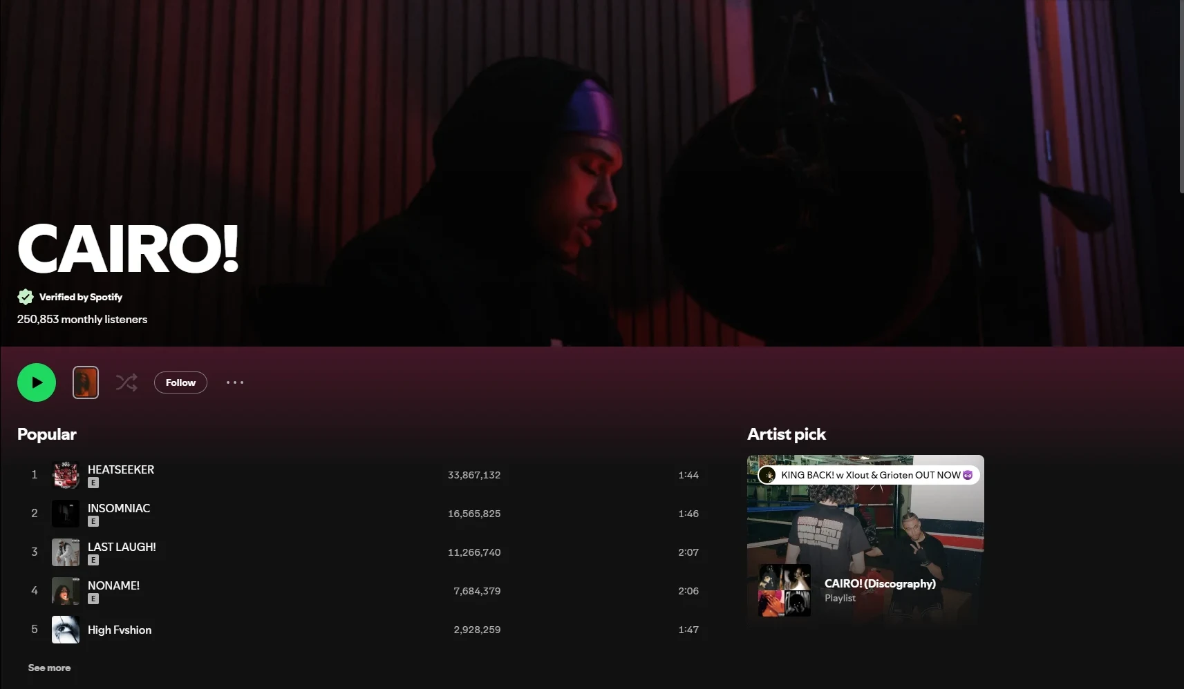 CAIRO!'s verified Spotify profile: 250,853 monthly listeners, with Heatseeker at 33,867,132 plays and Insomniac at 16,565,825.